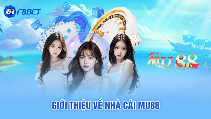 Giới thiệu về nhà cái Mu88
