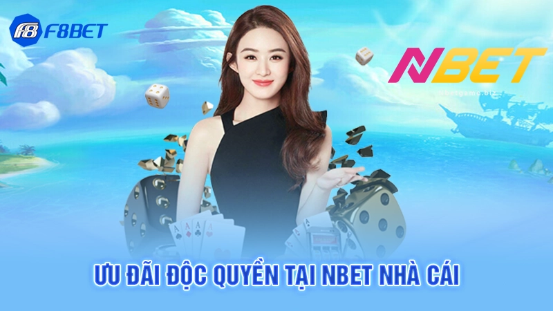 Ưu đãi độc quyền tại Nbet nhà cái